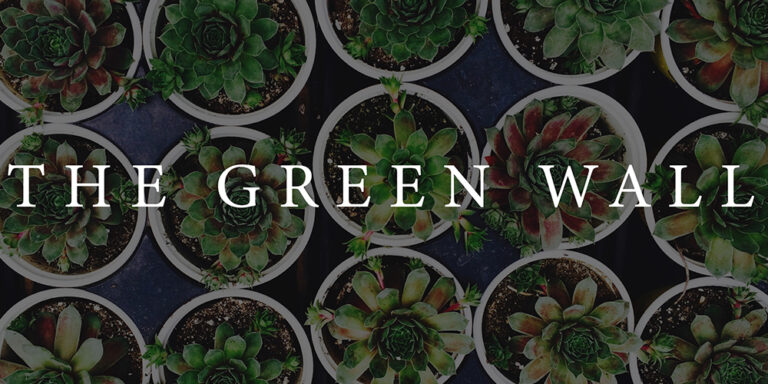 The Green Wall